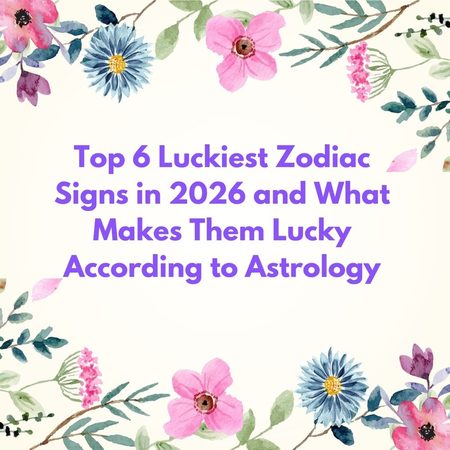 6 Besar Tanda Zodiac Paling Beruntung di 2026 dan Apa yang Membuat Mereka Beruntung Menurut Astrologi